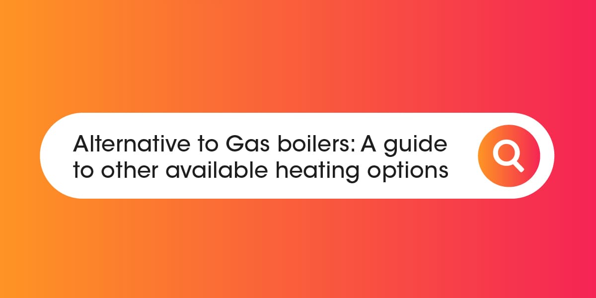 Alternative to Gas Boilers