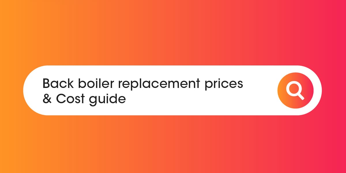 Back Boiler Replacement Prices