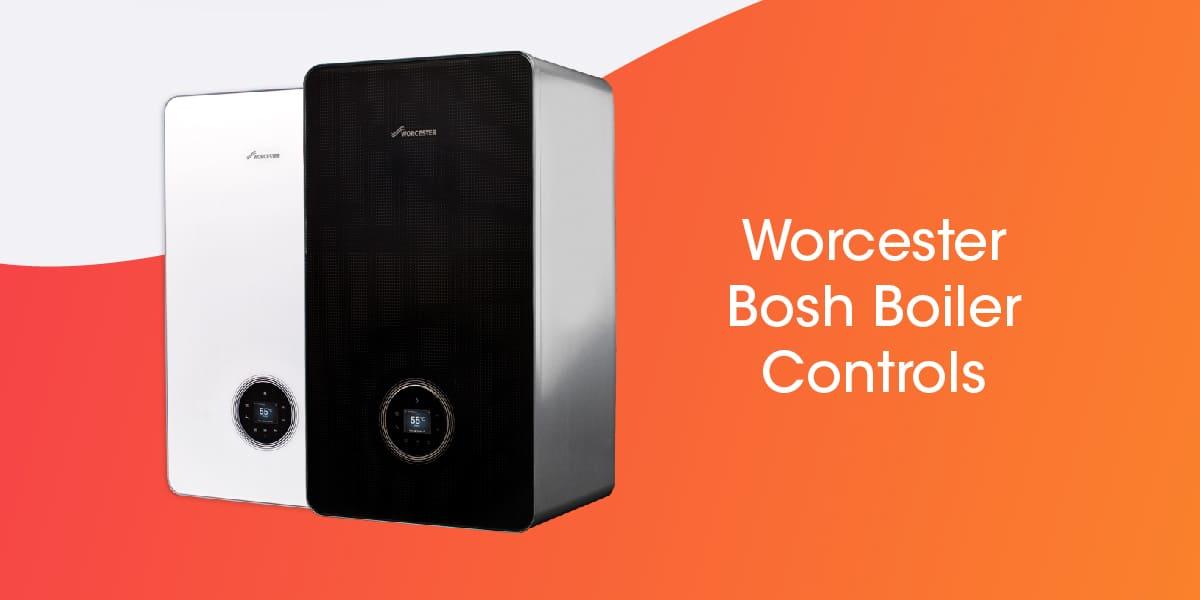 Worcester Bosch Boiler Controls