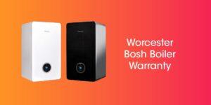 Worcester Bosch Warranty Compare Boiler Quotes