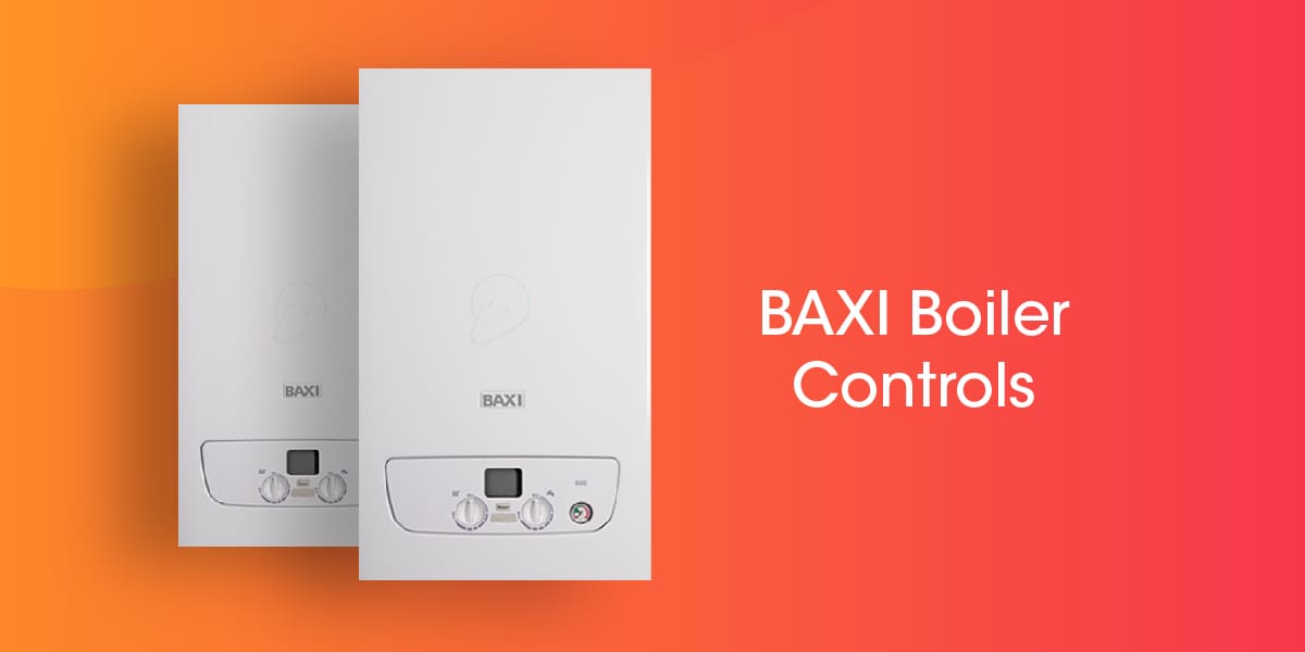 Baxi Boiler Controls