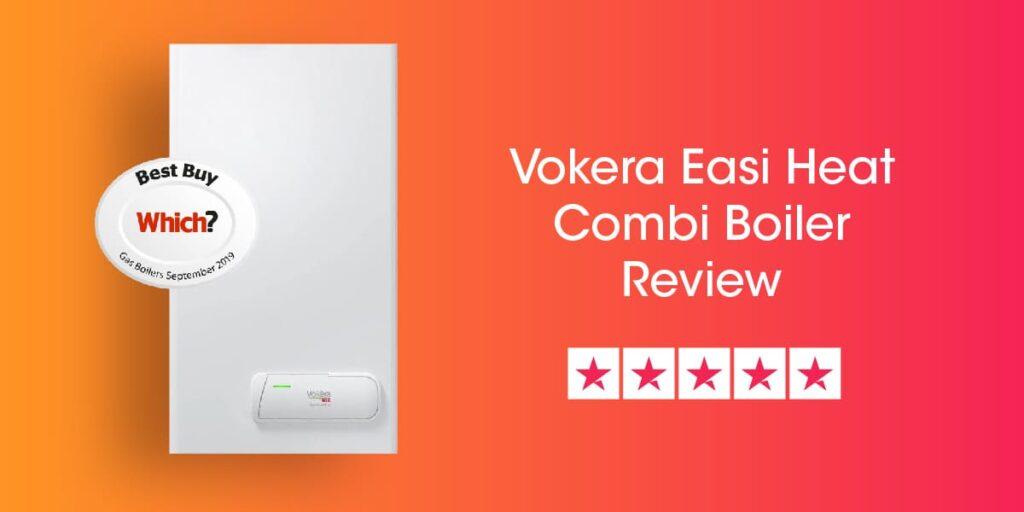 Vokera Easi Heat Combi Boiler Review