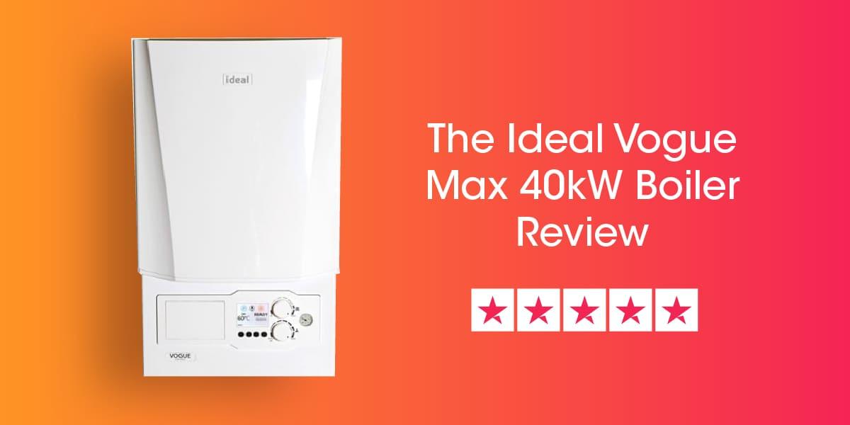 Ideal Vogue Max 40kW Review