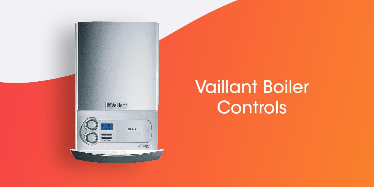 Vaillant Boiler Controls