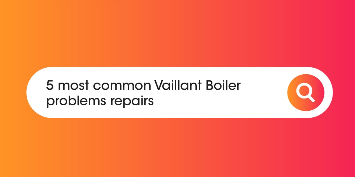 Vaillant boiler problems