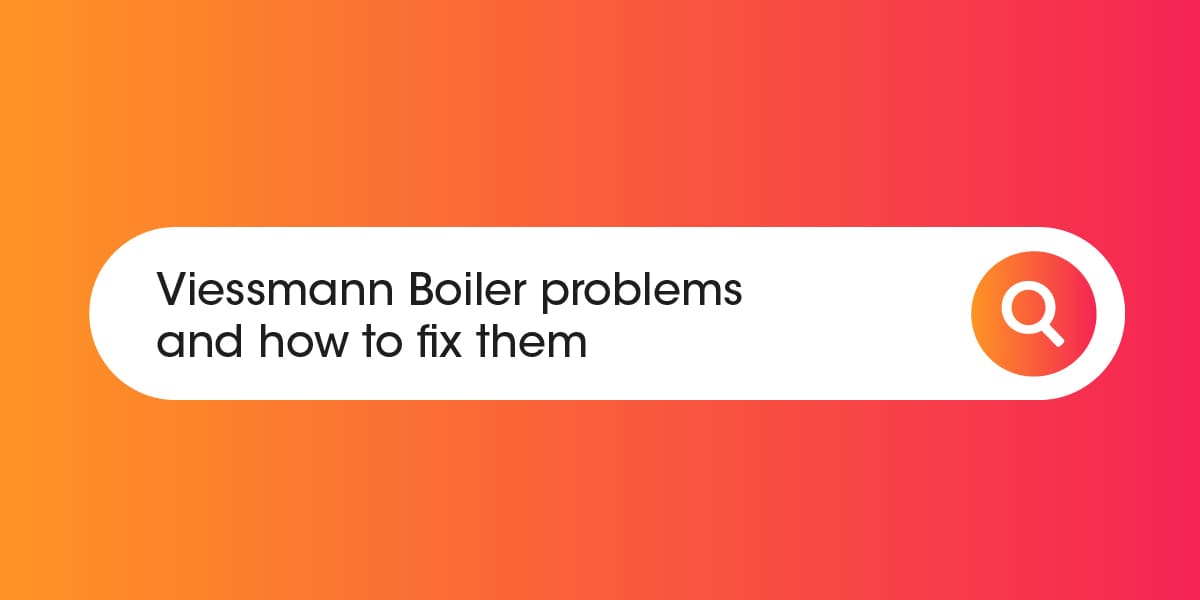 Viessmann Boiler Problems