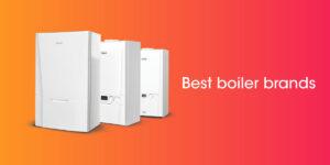 best boiler brands Compare Boiler Quotes