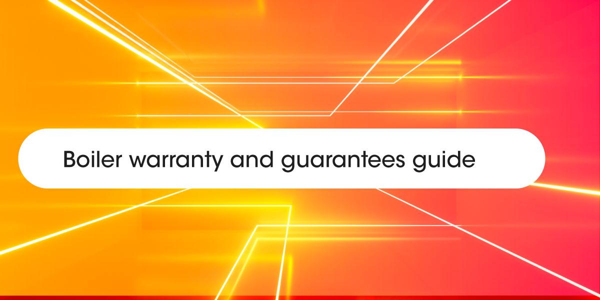 Best Boiler Warranty UK Lengths & Boiler Guarantees
